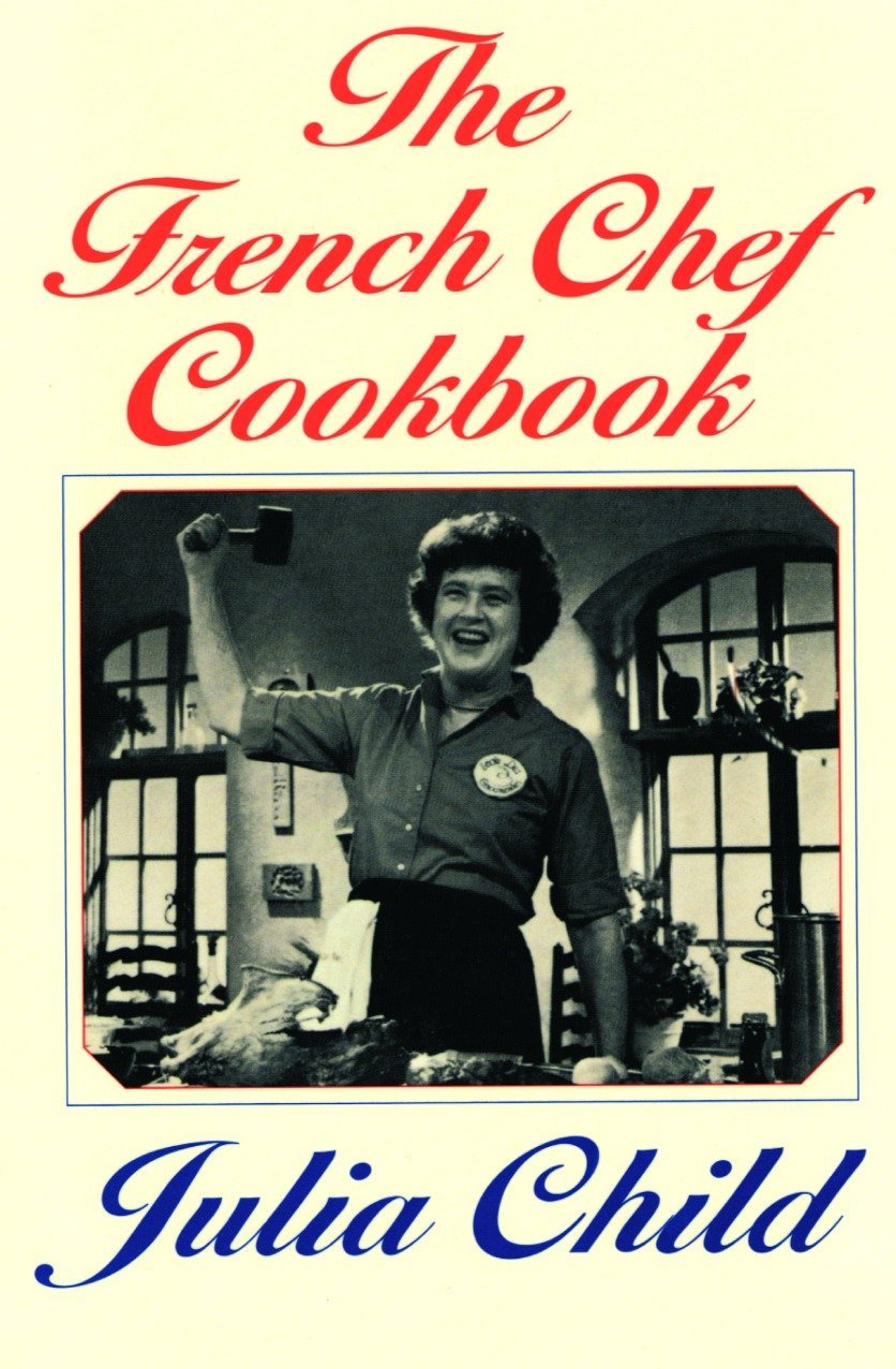 The French Chef Cookbook | Julia Child