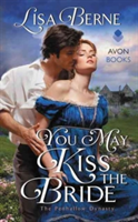 You May Kiss the Bride | Lisa Berne