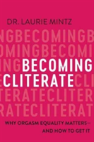 Becoming Cliterate | Laurie Mintz