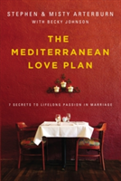 The Mediterranean Love Plan | Stephen Arterburn, Misty Arterburn