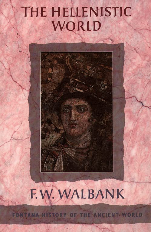 The Hellenistic World | F. W. Walbank