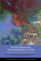 Social Policies and Decentralization in Cuba |