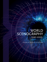 Vezi detalii pentru World Scenography 1990-2005 | Peter McKinnon, Eric Fielding
