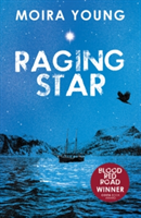 Raging Star | Moira Young