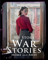 War Stories: Home and Away | Jill Atkins, Vince Cross, Sue Reid