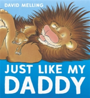 Just Like My Daddy | David Melling
