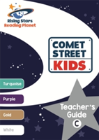 Reading Planet Comet Street Kids Teacher's Guide C (Turquoise - White) | Alison Milford