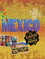 The Land and the People: Mexico | Cath Senker
