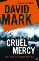 Cruel Mercy | David Mark