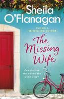 The Missing Wife: the Unputdownable Bestseller | Sheila O\'Flanagan