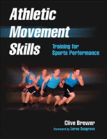 Athletic Movement Skills | Clive Brewer