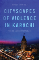 Cityscapes of Violence in Karachi |