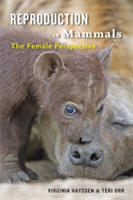 Reproduction in Mammals | Virginia (Smith College) Hayssen, Teri (81 Bridge St #5) Orr