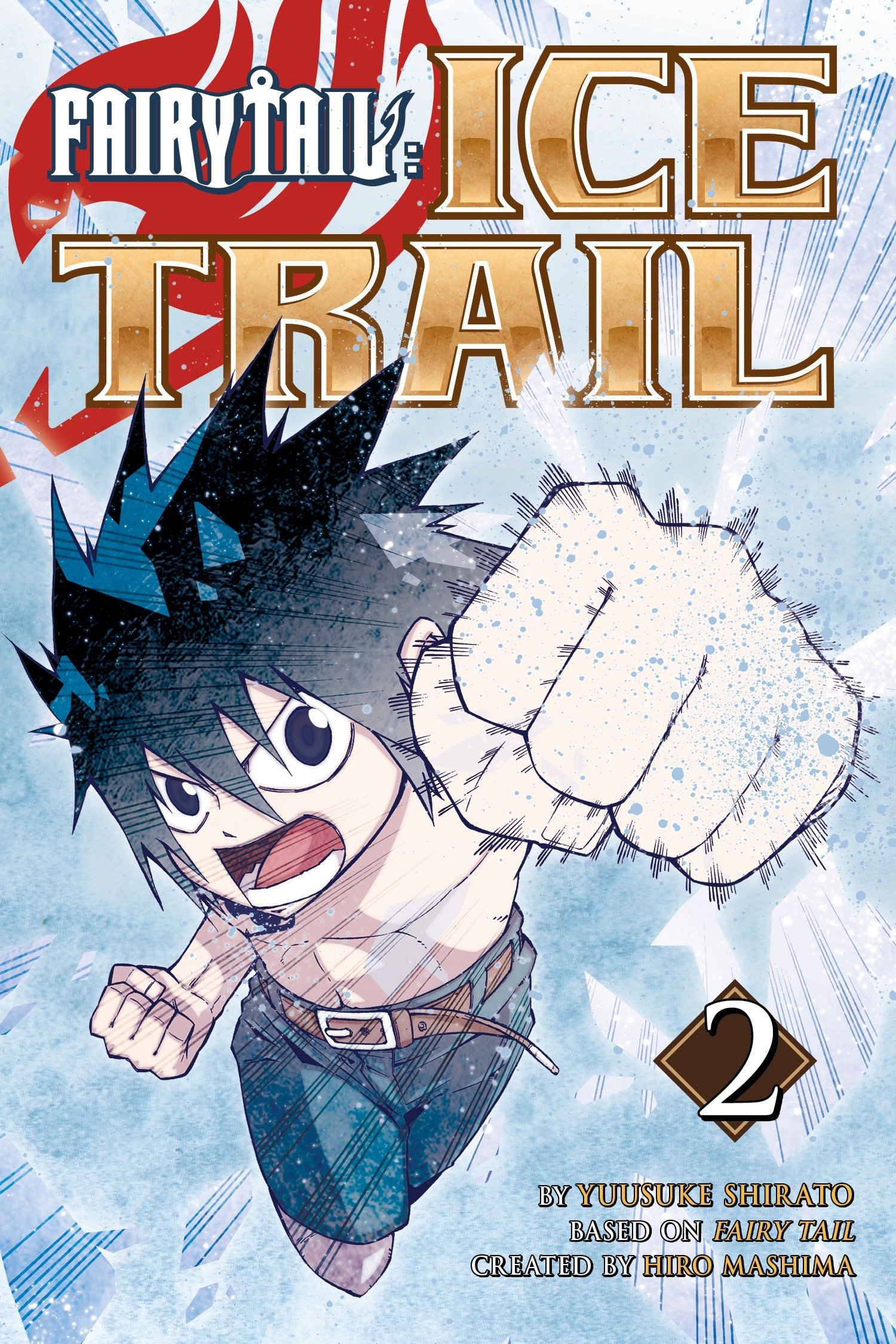 Fairy Tail: Ice Trail - Volume 2 | Hiro Mashima