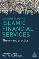 Understanding Islamic Financial Services | Karim Ullah, Wafi Al-Karaghouli