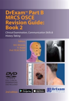 Drexam Part B MRCS Osce Revision Guide | B. H. Miranda, K. Asaad, P. E. M. Butler