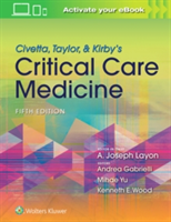 Civetta, Taylor, & Kirby\'s Critical Care Medicine | Kenneth E. Wood