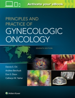 Principles and Practice of Gynecologic Oncology | Andrew Berchuck, Don S. Dizon, Catheryn M. Yashar