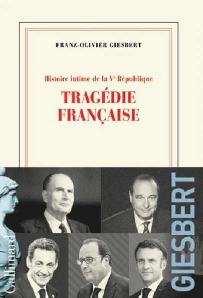 Tragedie francaise | Franz-Olivier Giesbert