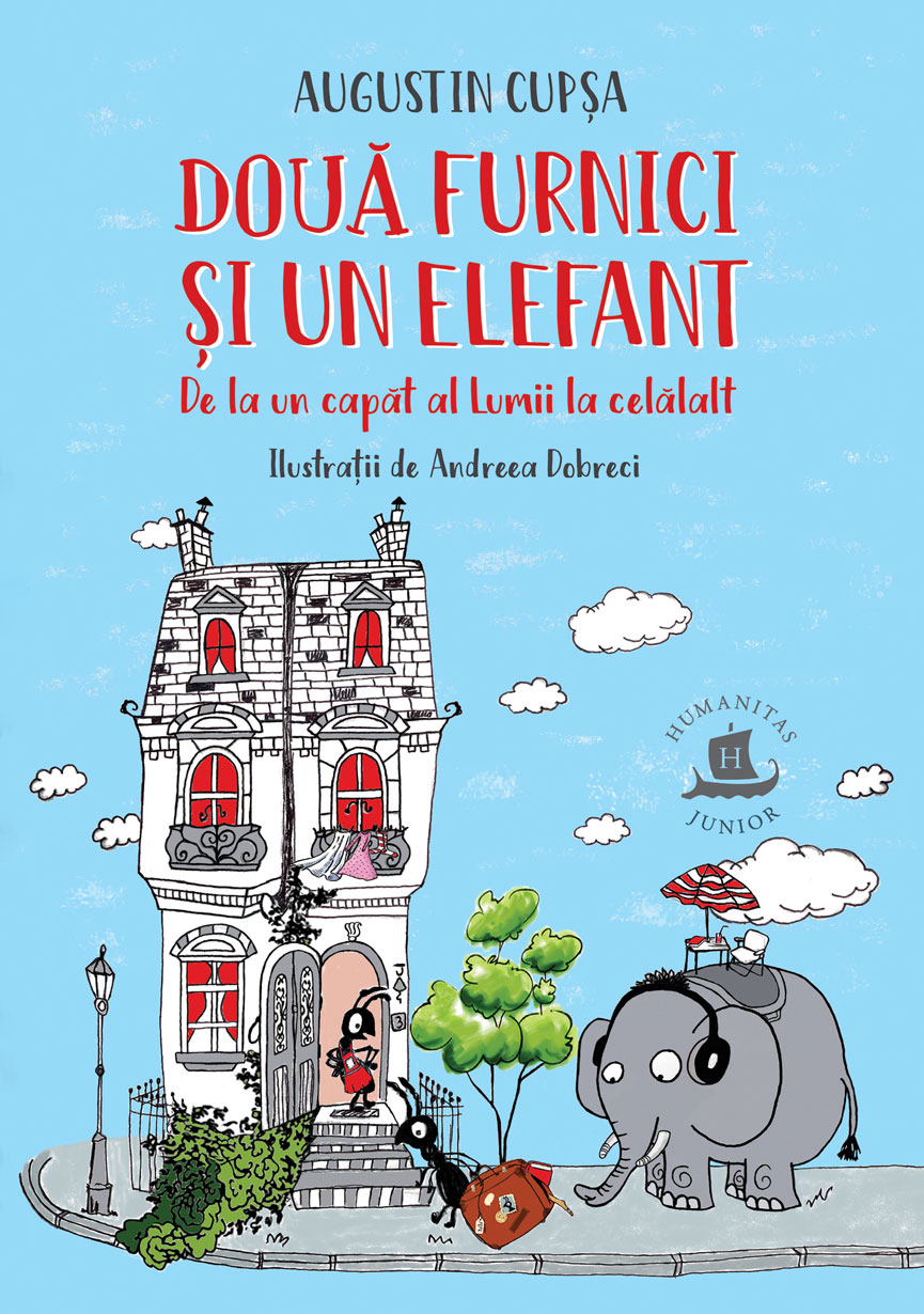 Doua furnici si un elefant | Augustin Cupsa