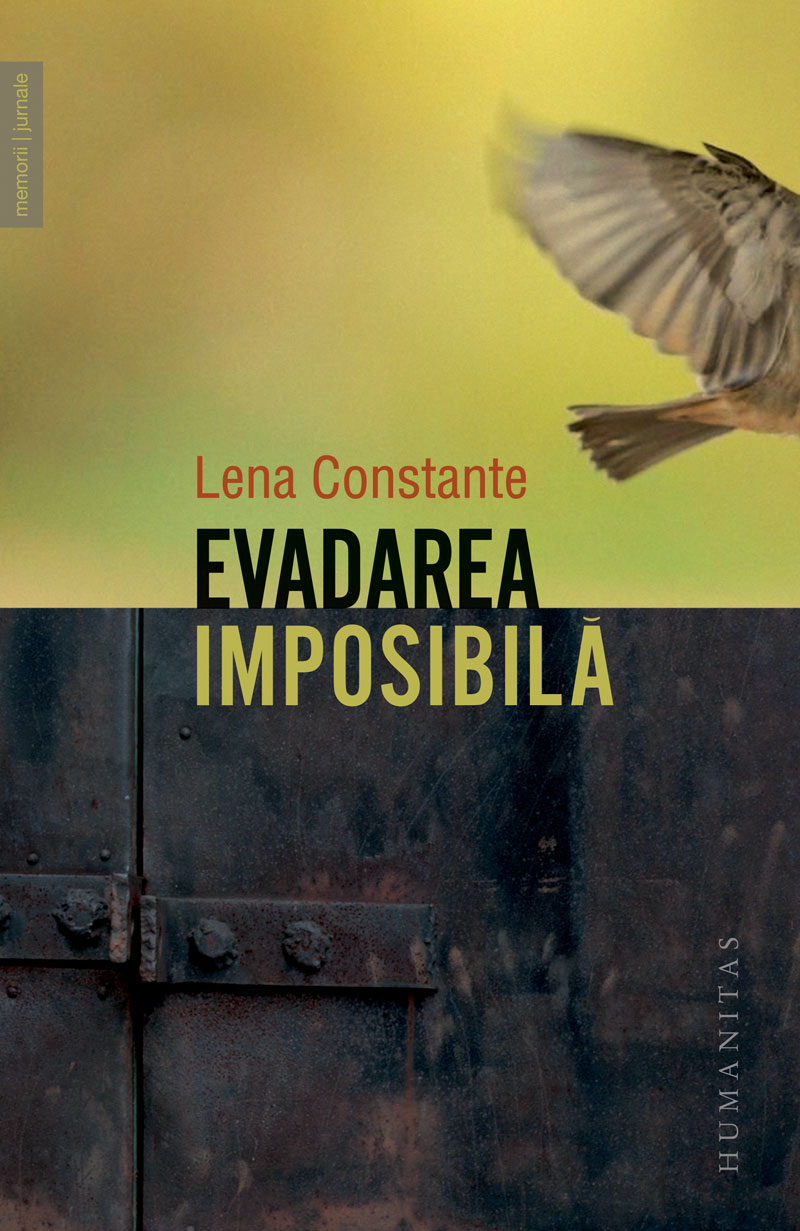 Evadarea imposibila | Lena Constante