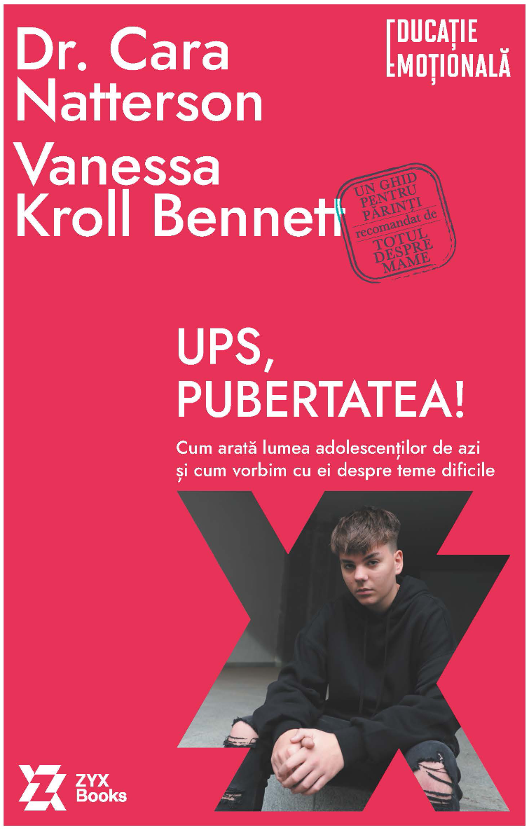 Ups, pubertatea! | Cara Natterson, Vanessa Kroll Bennett