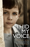 I Hid My Voice | Parinoush Saniee