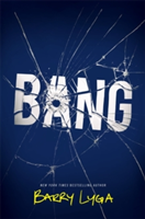 Bang | Barry Lyga