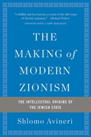 The Making of Modern Zionism, Revised Edition | Shlomo Avineri