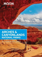 Moon Arches & Canyonlands National Parks, Second Edition | W. C. McRae, Judy Jewell