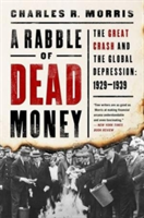 A Rabble of Dead Money | Charles Morris