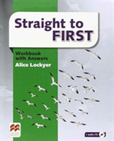 Straight to First Workbook with Answers | Alice Lockyer