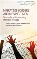 Migrating Borders and Moving Times |