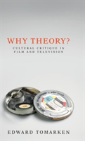 Why Theory? | Edward Tomarken