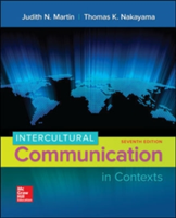 Intercultural Communication in Contexts | Judith N. Martin, Thomas K. Nakayama