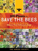 100 Plants to Feed the Bees | Xerces Society