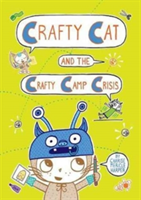 Crafty Cat and the Crafty Camp Crisis | Charise Mericle Harper