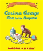 Curious George Goes to the Hospital | H. A. Rey, Margret Rey