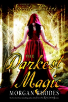 The Darkest Magic | Morgan Rhodes