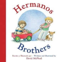 Hermanos / Brothers | David McPhail, Carlos Calvo