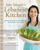 Julie Taboulie\'s Lebanese Kitchen | Julie Ann Sageer, Leah Bhabha
