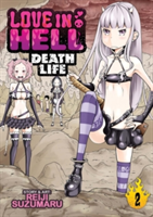 Love in Hell: Death Life | Reiji Suzumaru