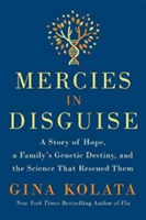 Mercies in Disguise | Gina Kolata