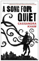 A Song for Quiet | Cassandra Khaw