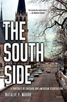 The South Side | Natalie Y. Moore