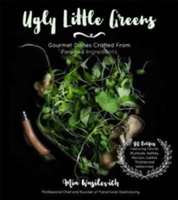 Ugly Little Greens | Mia Wasilevich