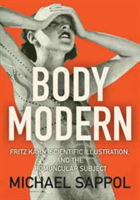 Body Modern | Michael Sappol