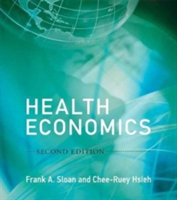 Health Economics | Duke University) Frank A. (Professor of Health Policy and Management and Professor of Economics Sloan, Duke University) Chee-Ruey (Visiting Scholar Hsieh