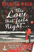 THIS LOVE THAT FEELS RIGHT | RAVINDER SINGH