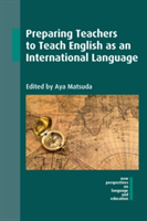 Preparing Teachers to Teach English as an International Language |